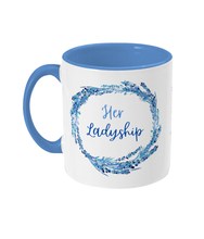 Load image into Gallery viewer, Blue &#39;Her Ladyship&#39; two-tone mug