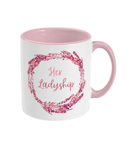 Load image into Gallery viewer, Pink &#39;Her Ladyship&#39; two-tone mug