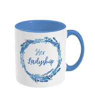 Load image into Gallery viewer, Blue &#39;Her Ladyship&#39; two-tone mug